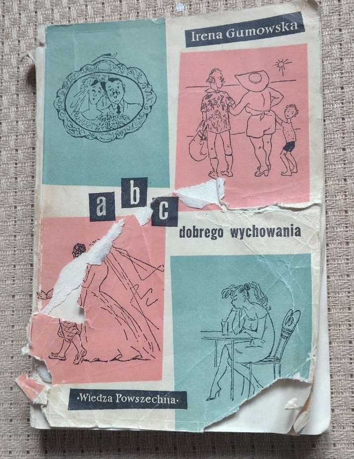 Gumowska - ABC dobrego wychowania (savoir-vivre bon-ton ZAMIANA)