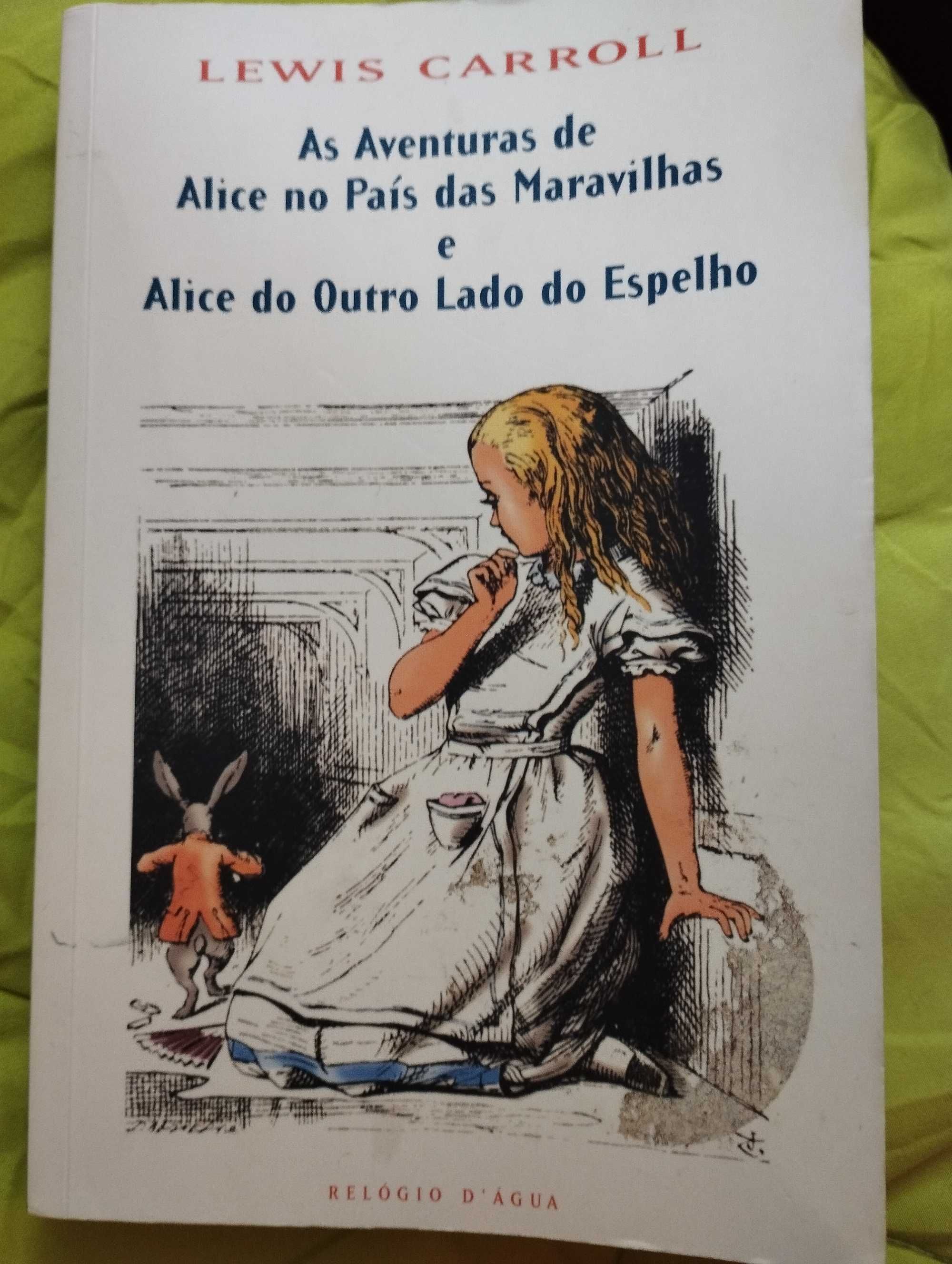 Alice no país das maravilhas e Alice do outro lado do espelho