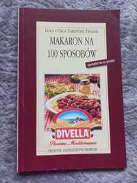 Makaron na 100 sposobów Luigi Tarentini, Olga Tarentini Troiani