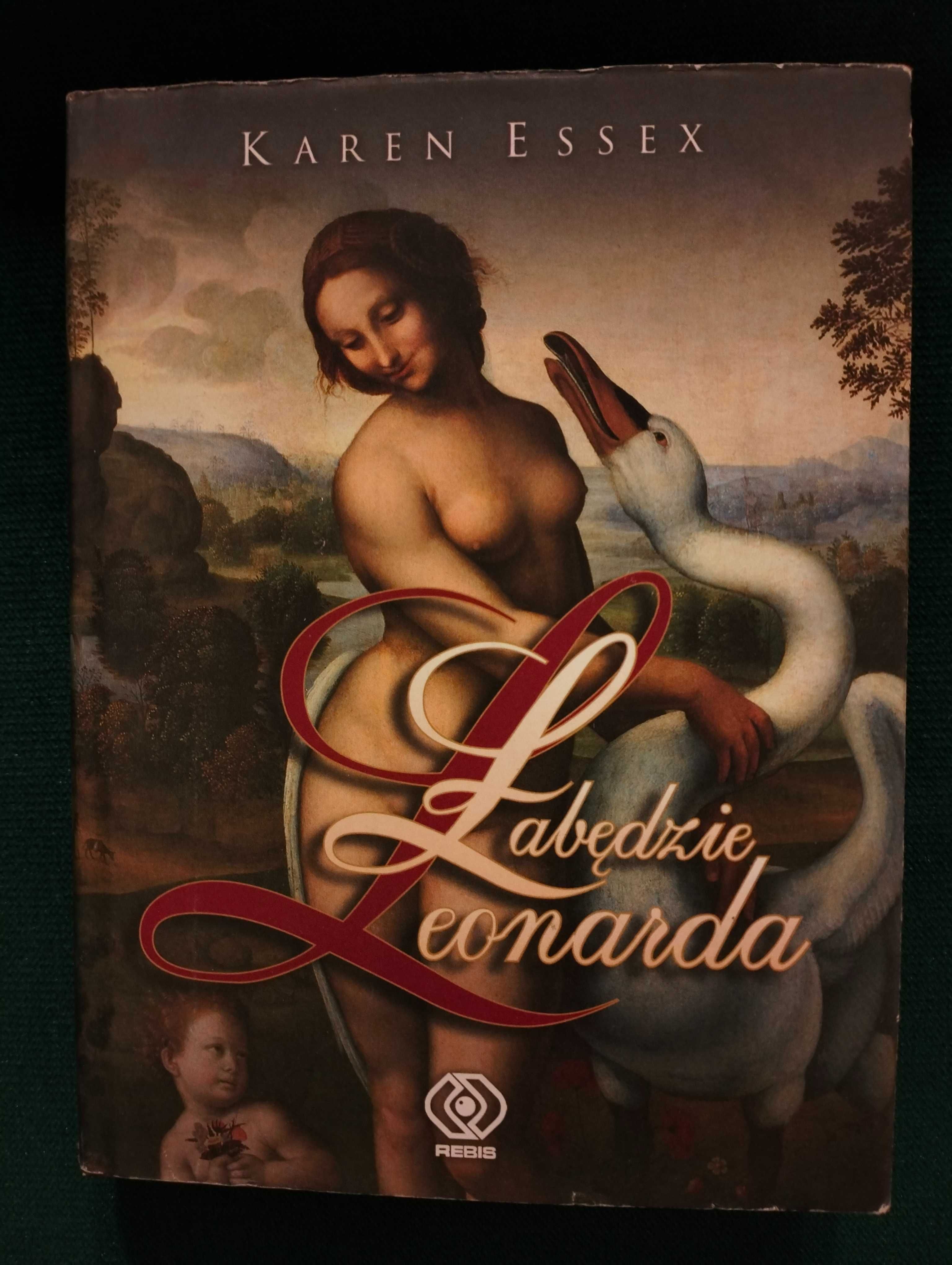 Łabędzie Leonarda - Karen Essex