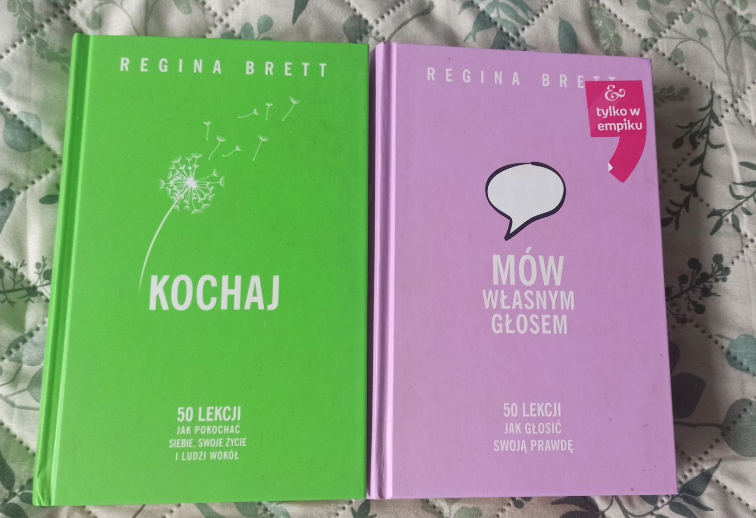 Kochaj i Mów własnym głosem Regina Brett