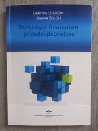 G. Łukasik, J. Błach, Strategie finansowe przedsiębiorstwa