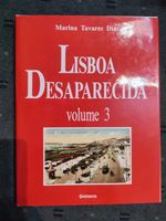 Lisboa Desaparecida Volume 3 - Marina Tavares Dias