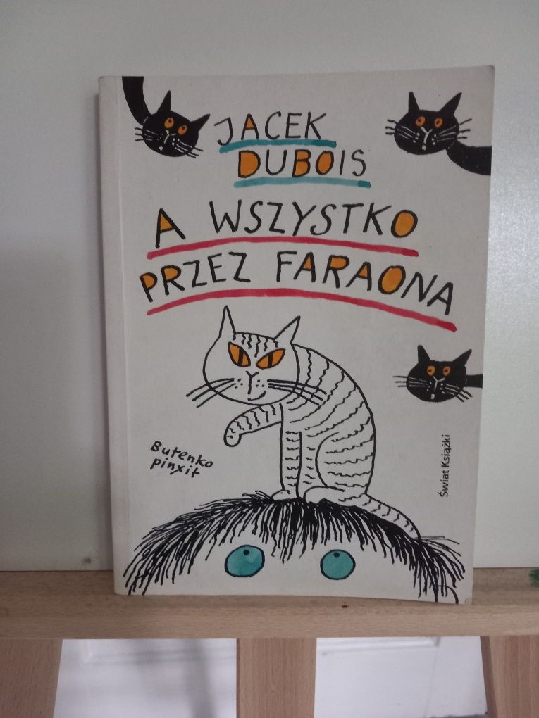 A wszystko przez faraona.