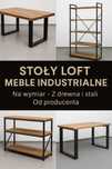 Stoły, ławy i Meble LOFT – Producent - Na każdy wymiar, cała Polska!