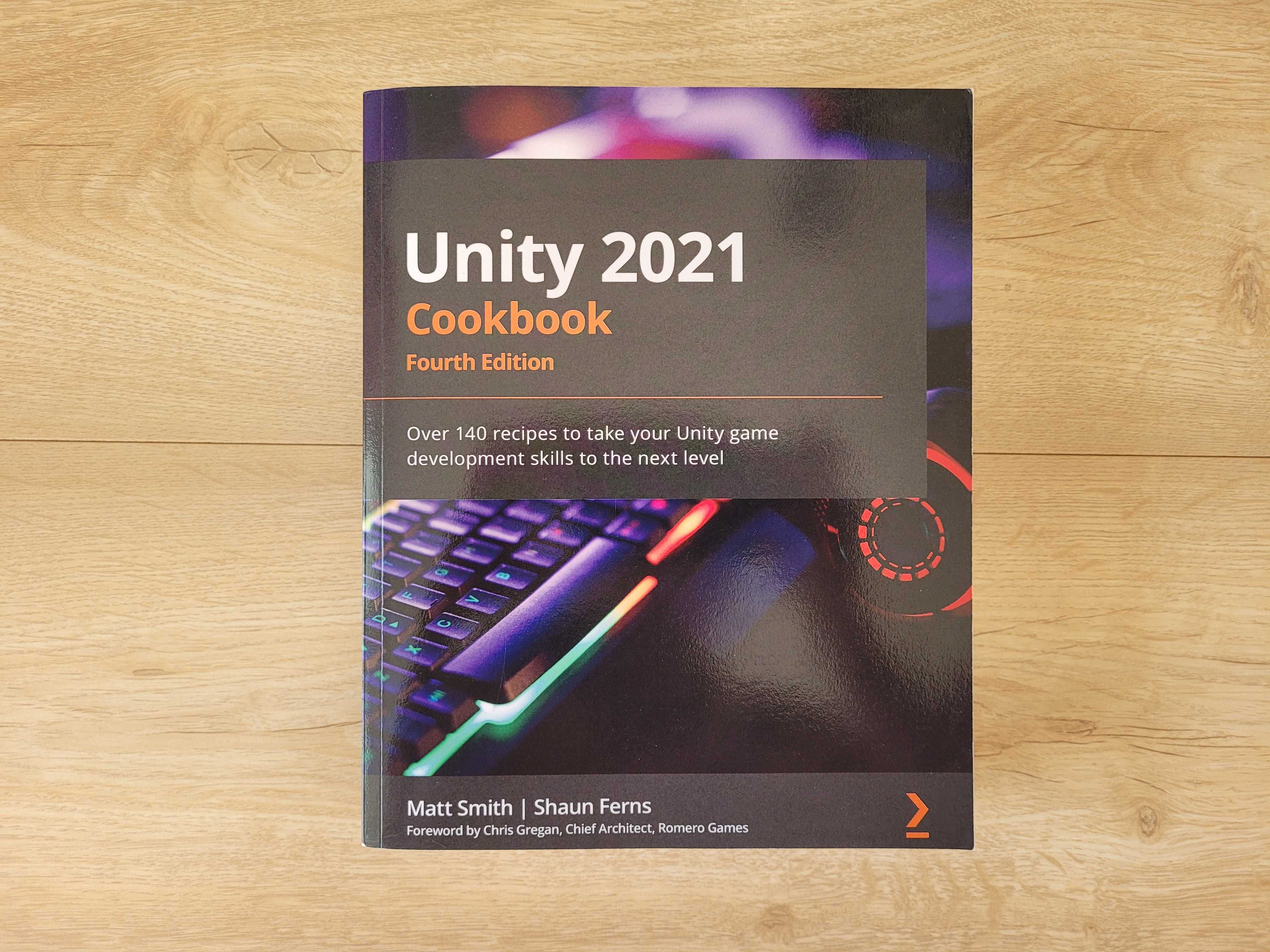 Książka do programowania Unity 2021 Cookbook Fourth Edition