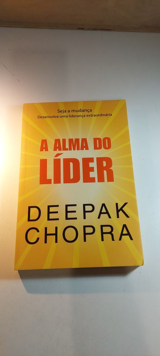 A Alma do Líder - Deepak Chopra