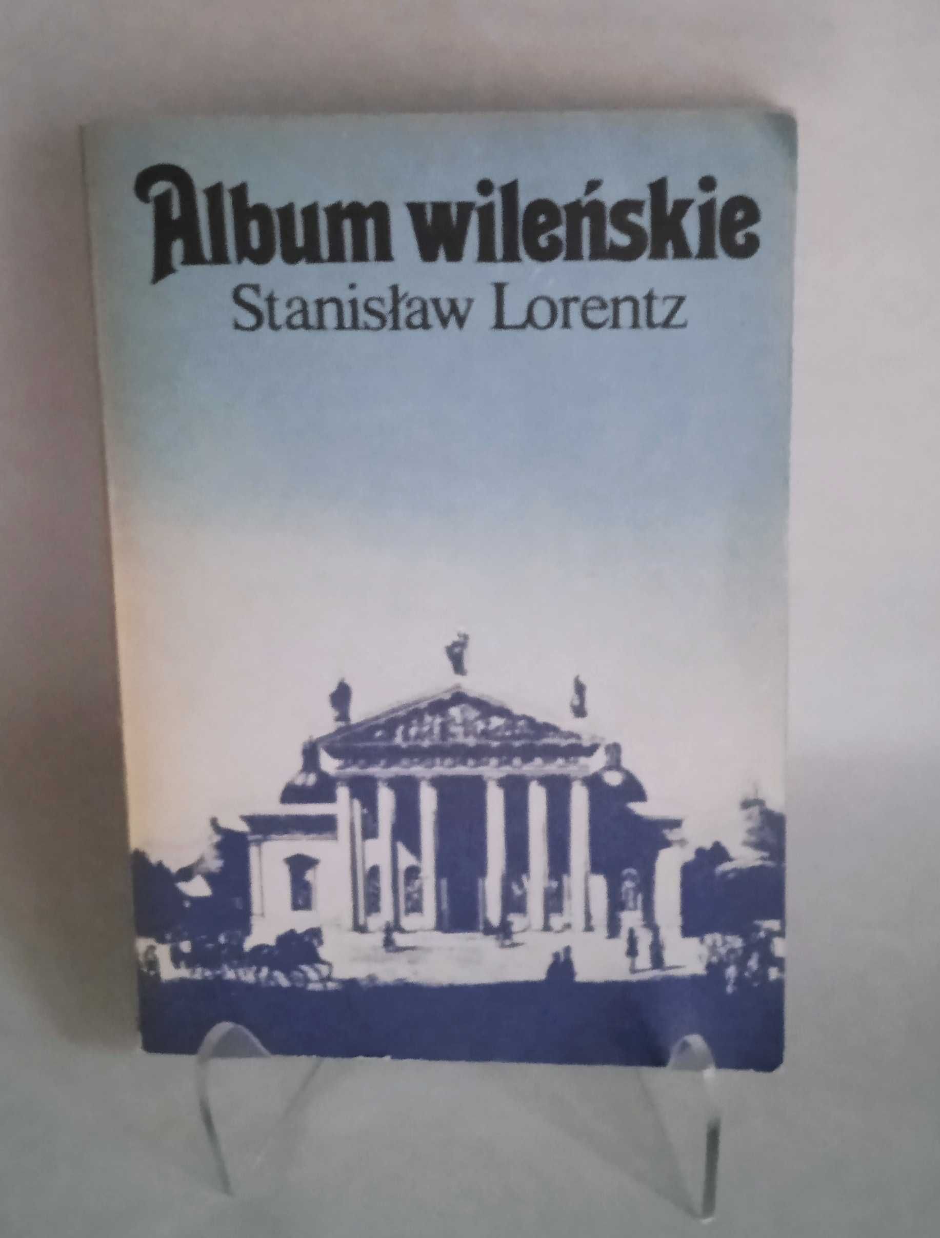 Album wileńskie - Stanisław Lorentz