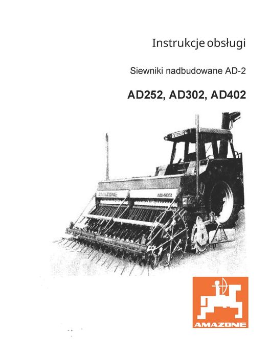 Amazone Instrukcja obsługi AD 252 AD 302 AD 402 [ AD252  AD302  AD402]