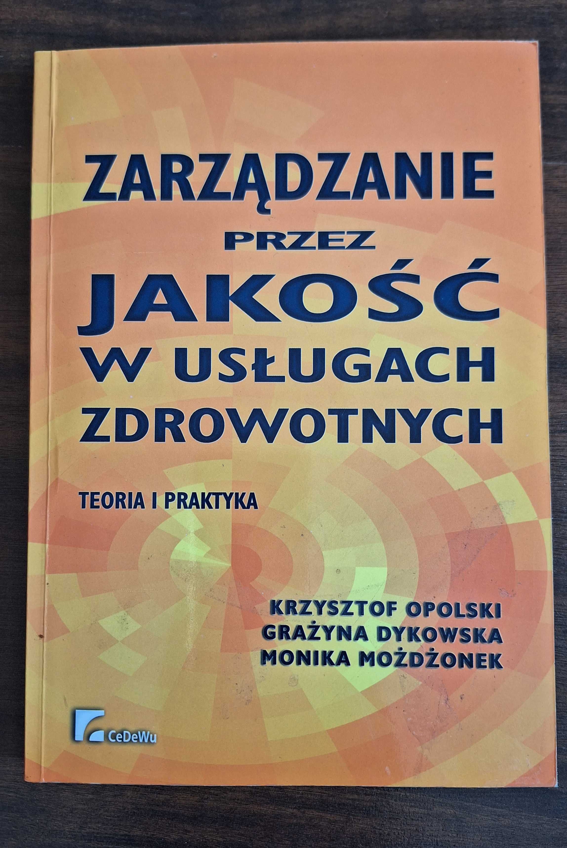 Zarządzanie przez jakość w usługach zdrowotnych