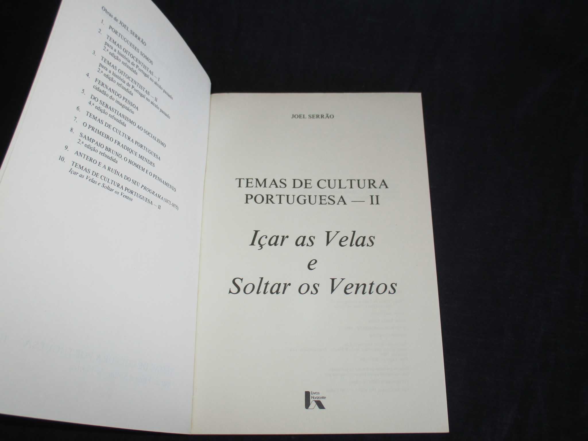 Livro Içar as Velas e Soltar os Ventos Joel Serrão