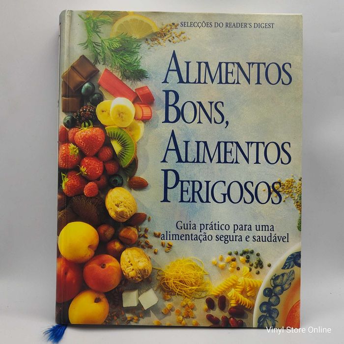 Livro - Alimentos Bons, Alimentos Perigosos - Ref: Mont