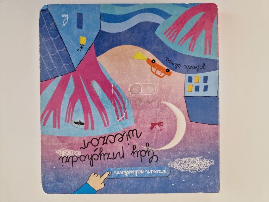 Przesuń paluszkiem. Gdy przychodzi wieczór