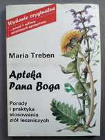 Książka Apteka Pana Boga Porady i praktyka stosowania ziół leczniczych