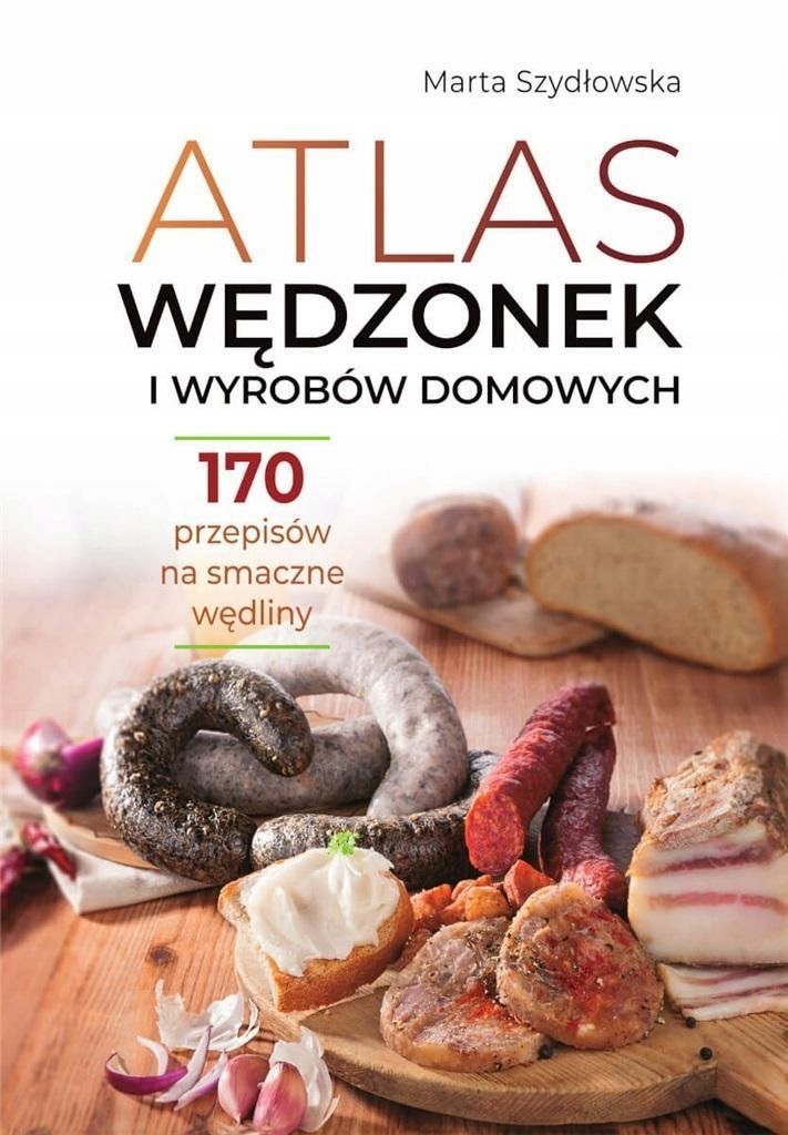 Atlas Wędzonek I Wyrobów Domowych