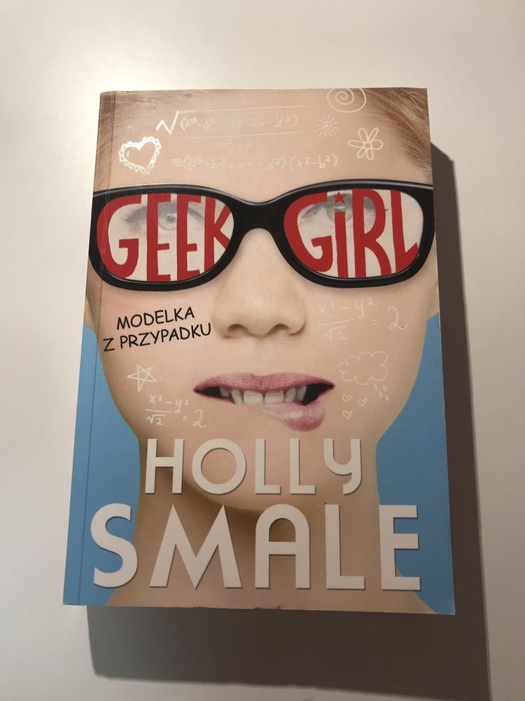 Geek girl modelka z przypadku. Holly Smale