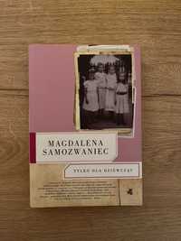 Książka Tylko dla dziewcząt Magdalena Samozwaniec