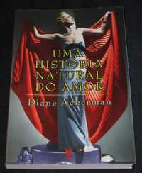 Livro Uma História Natural do Amor Diane Ackerman