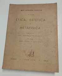 Ética, Estética e Metafísica