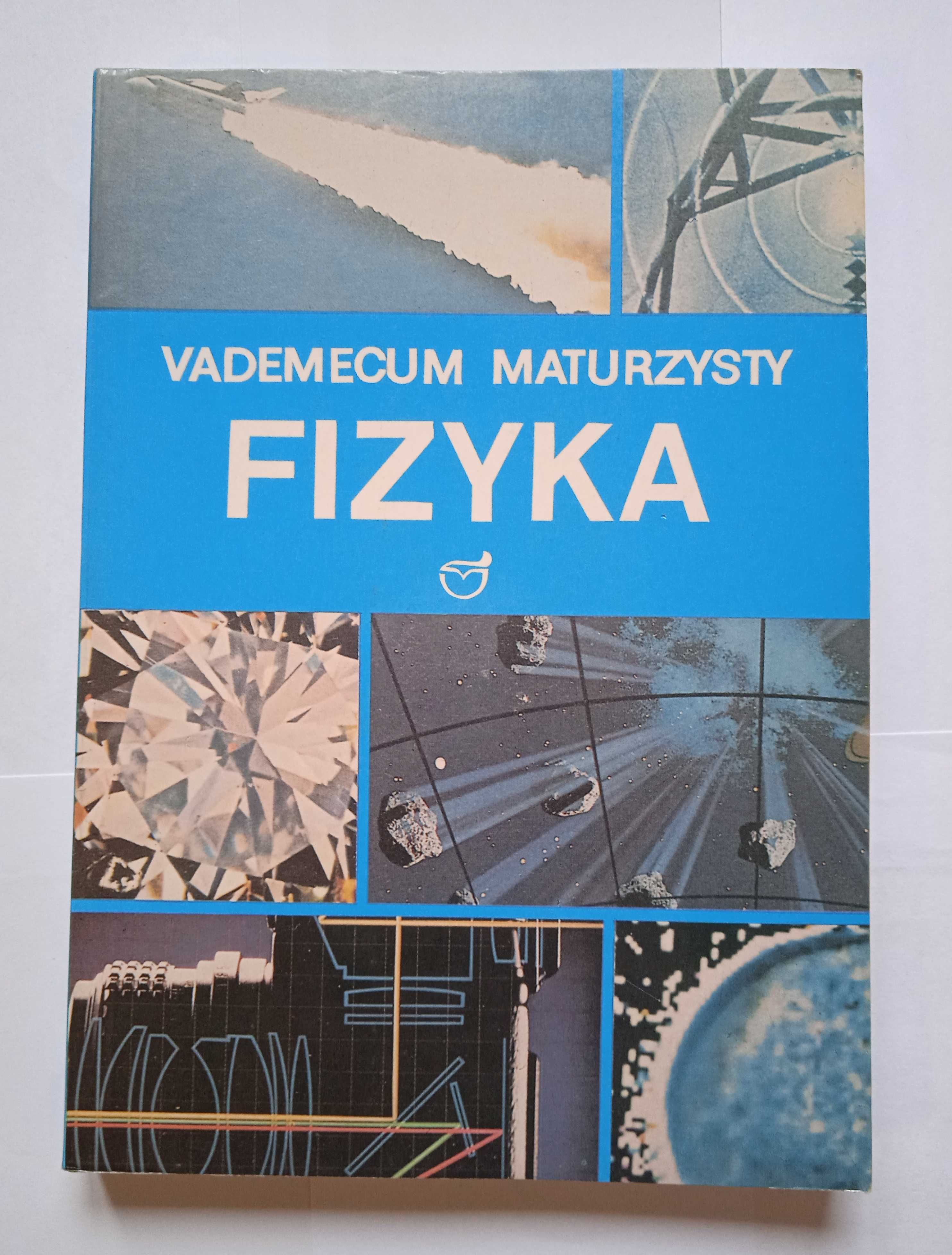 Vademecum maturzysty - Fizyka