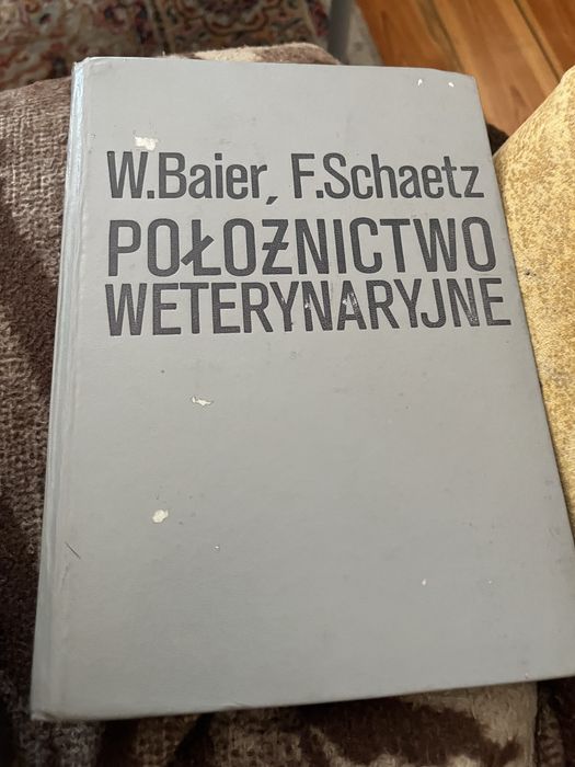 Położnictwo weterynaryjne W. Baier F. Schaetz ŁR