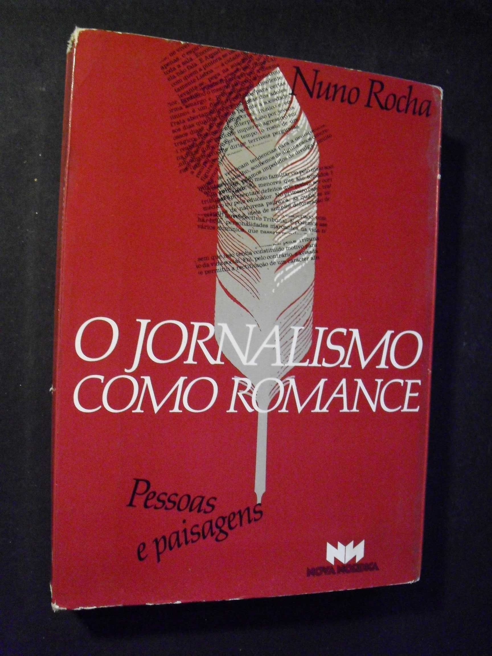 Rocha (Nuno);O Jornalismo com Romance