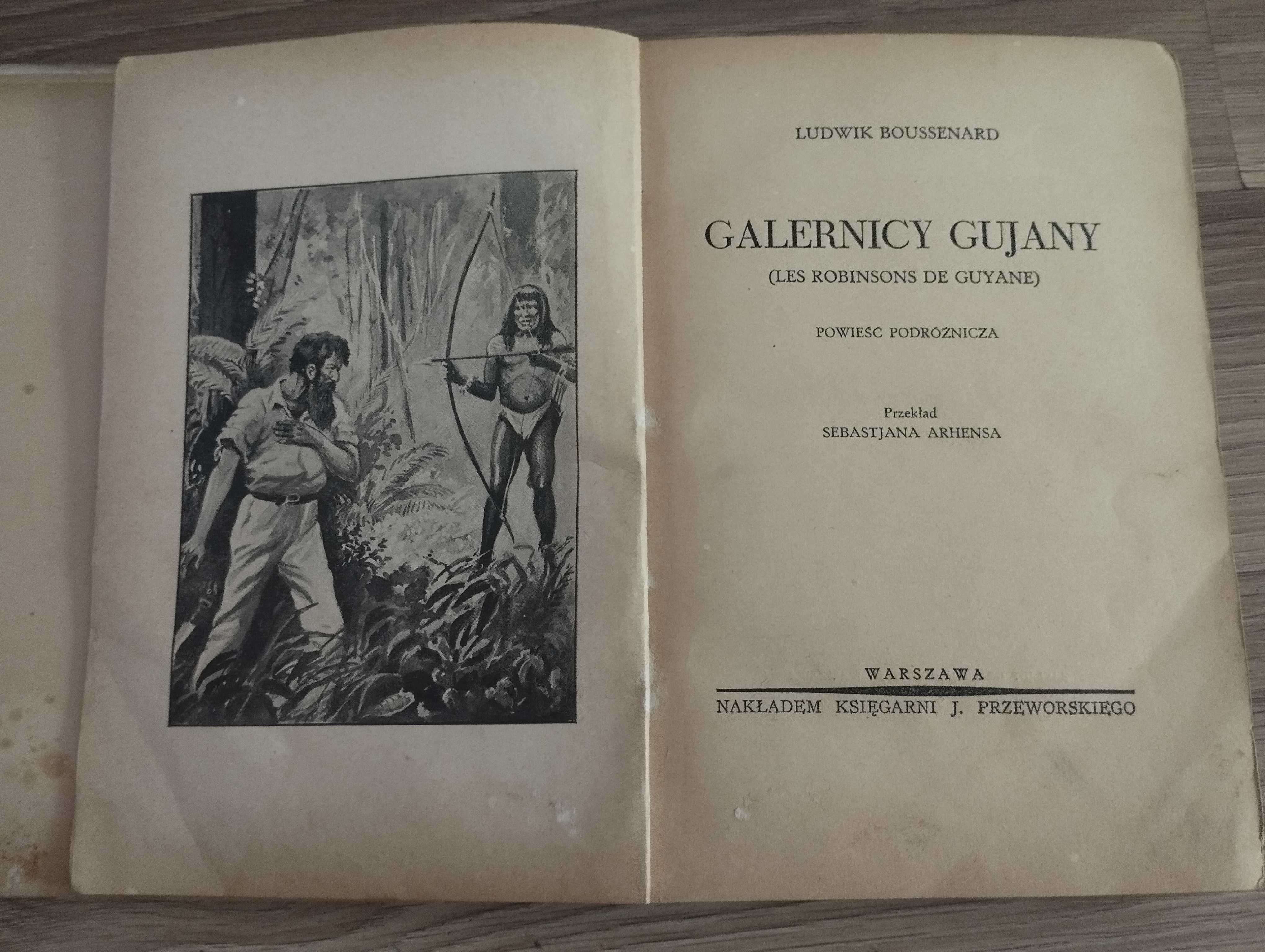 Galernicy Gujany Ludwik Boussenard 1933r