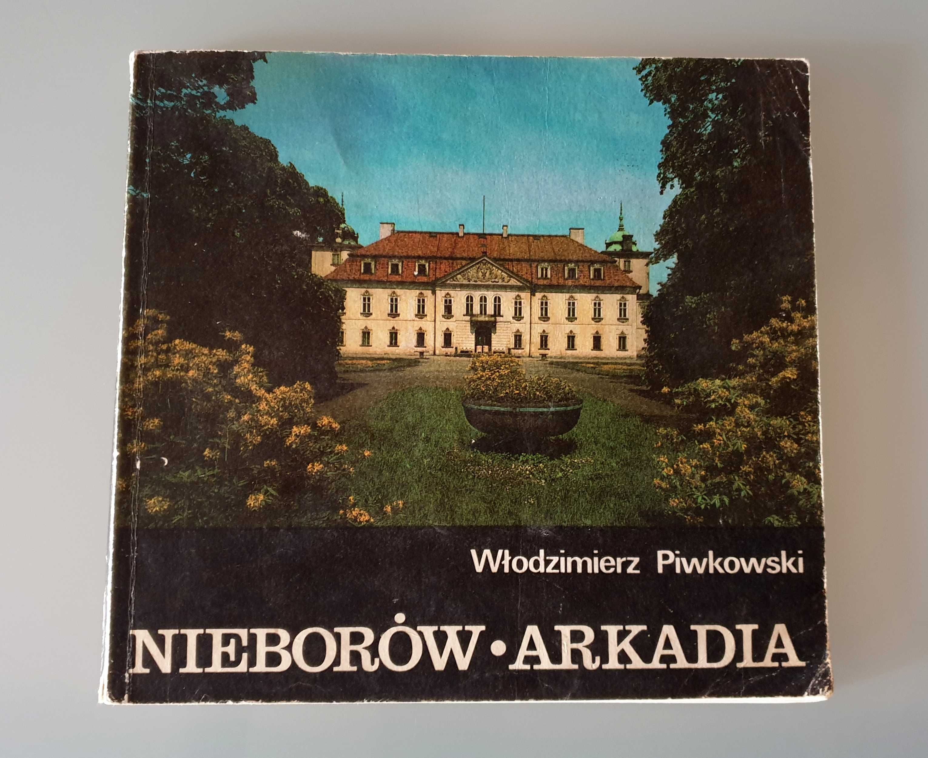 Informator / przewodnik Włodzimierz Piwkowski - Nieborów Arkadia