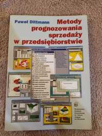 Metody prognozowania sprzedaży w przedsiębiorstwie. Paweł Dittmann