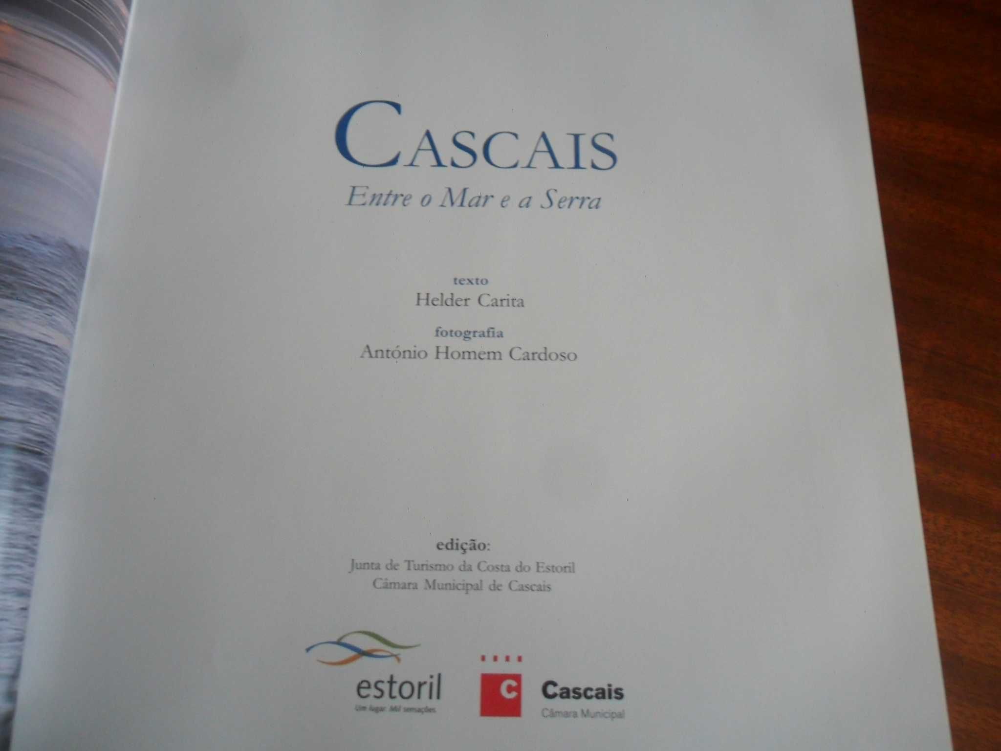 "Cascais, Entre o Mar e a Serra" de Helder Carita - 1ª Edição de 2005