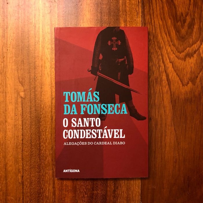 Tomás da Fonseca - O Santo Condestável: Alegações do Cardeal Diabo