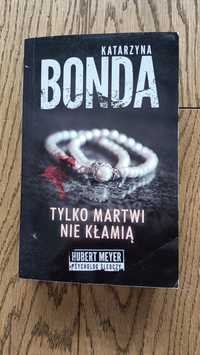 Książka Katarzyna Bonda kryminał thriller