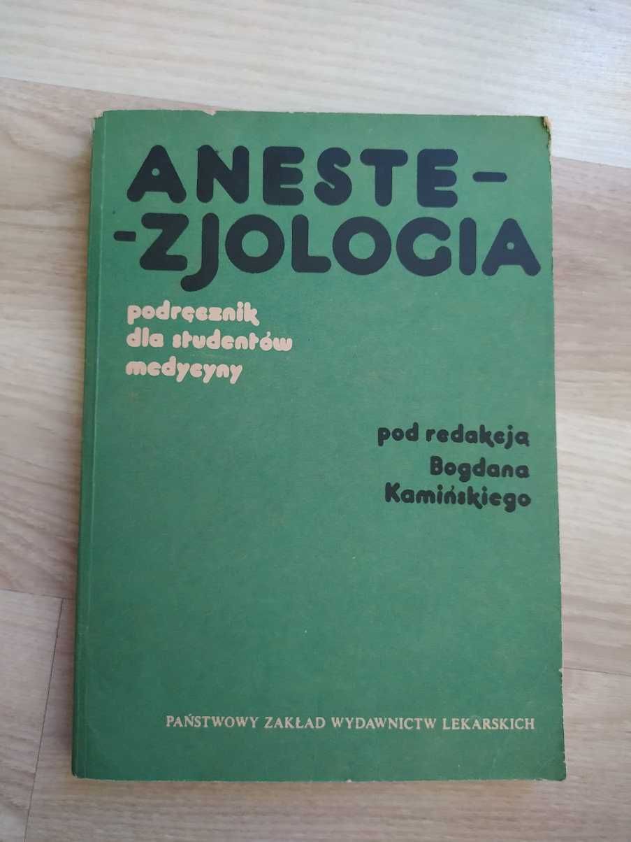 Anestezjologia  - Bogdan Kamiński