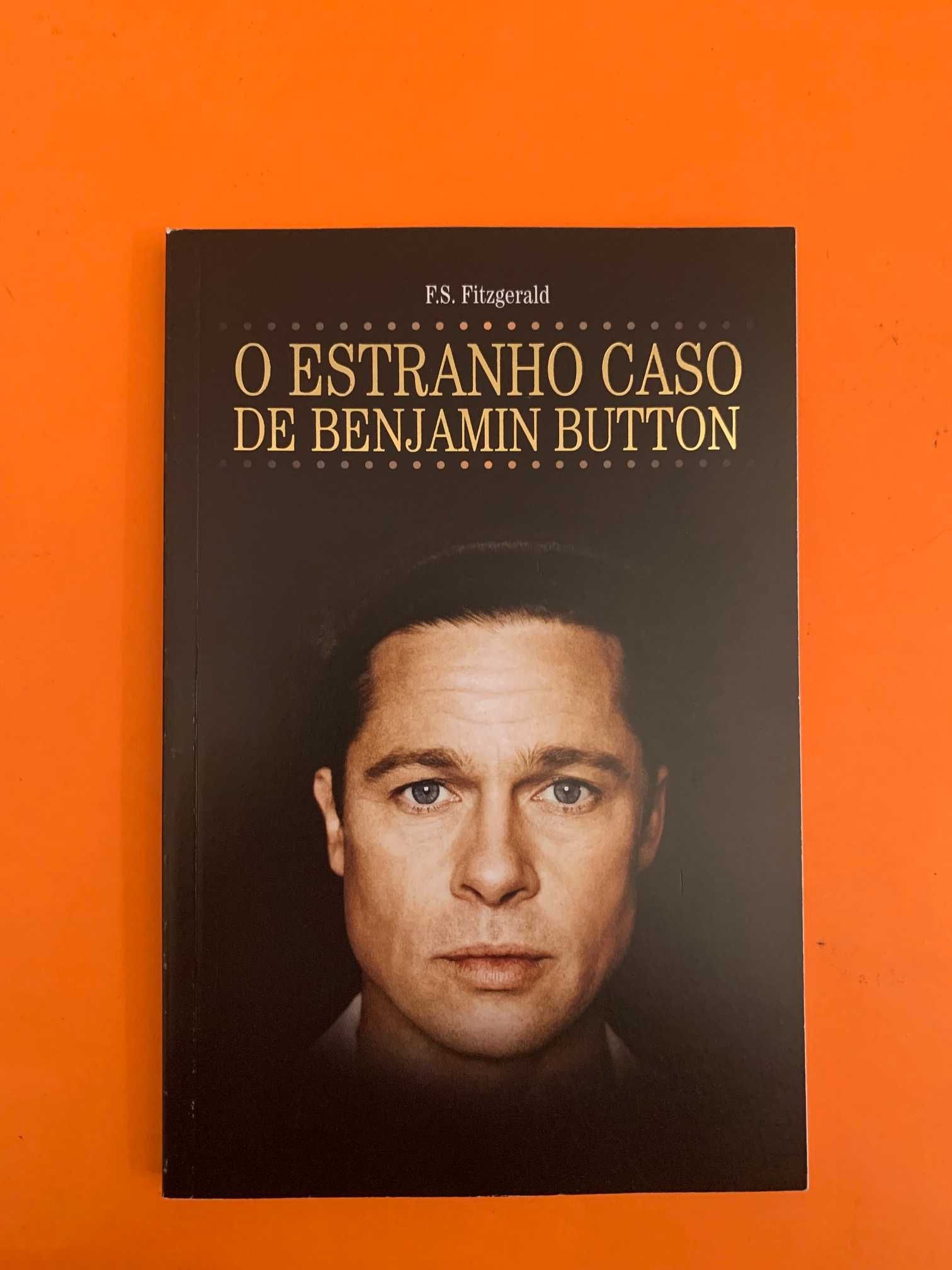 O Estranho Caso de Benjamin Button - F. S. Fitzgerald