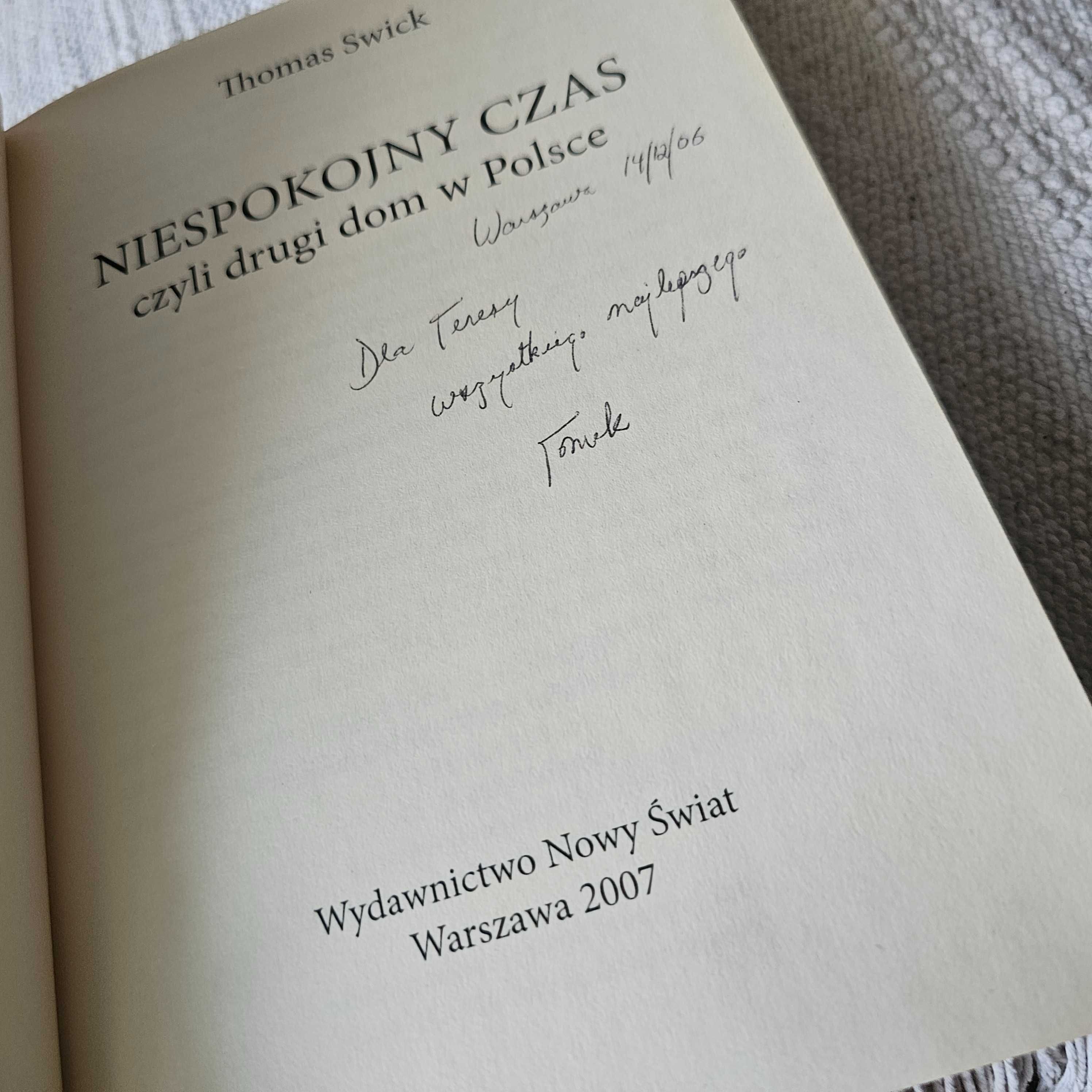 Niespokojny czas czyli Drugi dom w Polsce / Thomas Swick