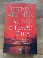 Só o tempo dirá - Jeffrey Archer