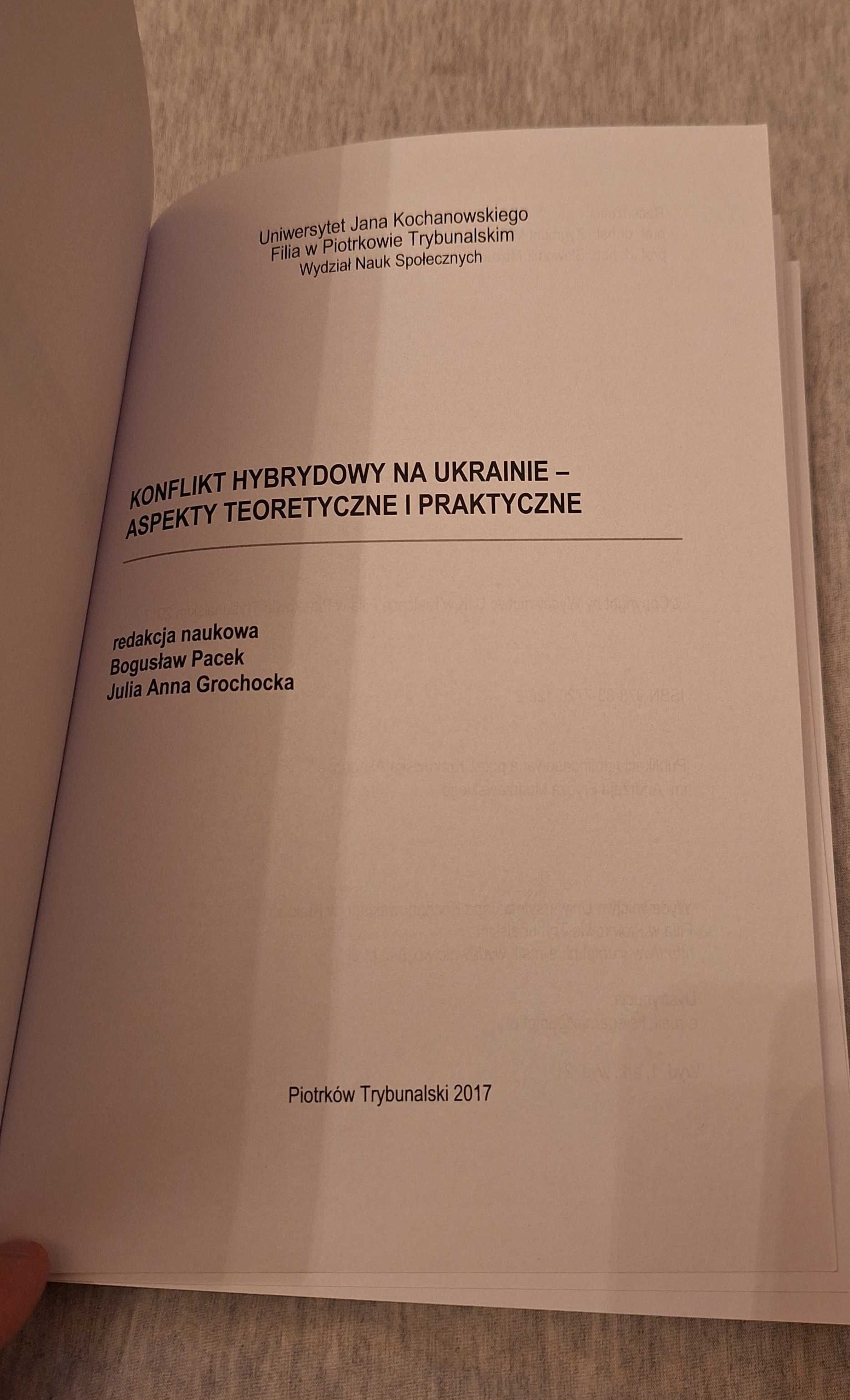 Konflikt Hybrydowy na Ukrainie: aspekty teoretyczne i praktyczne