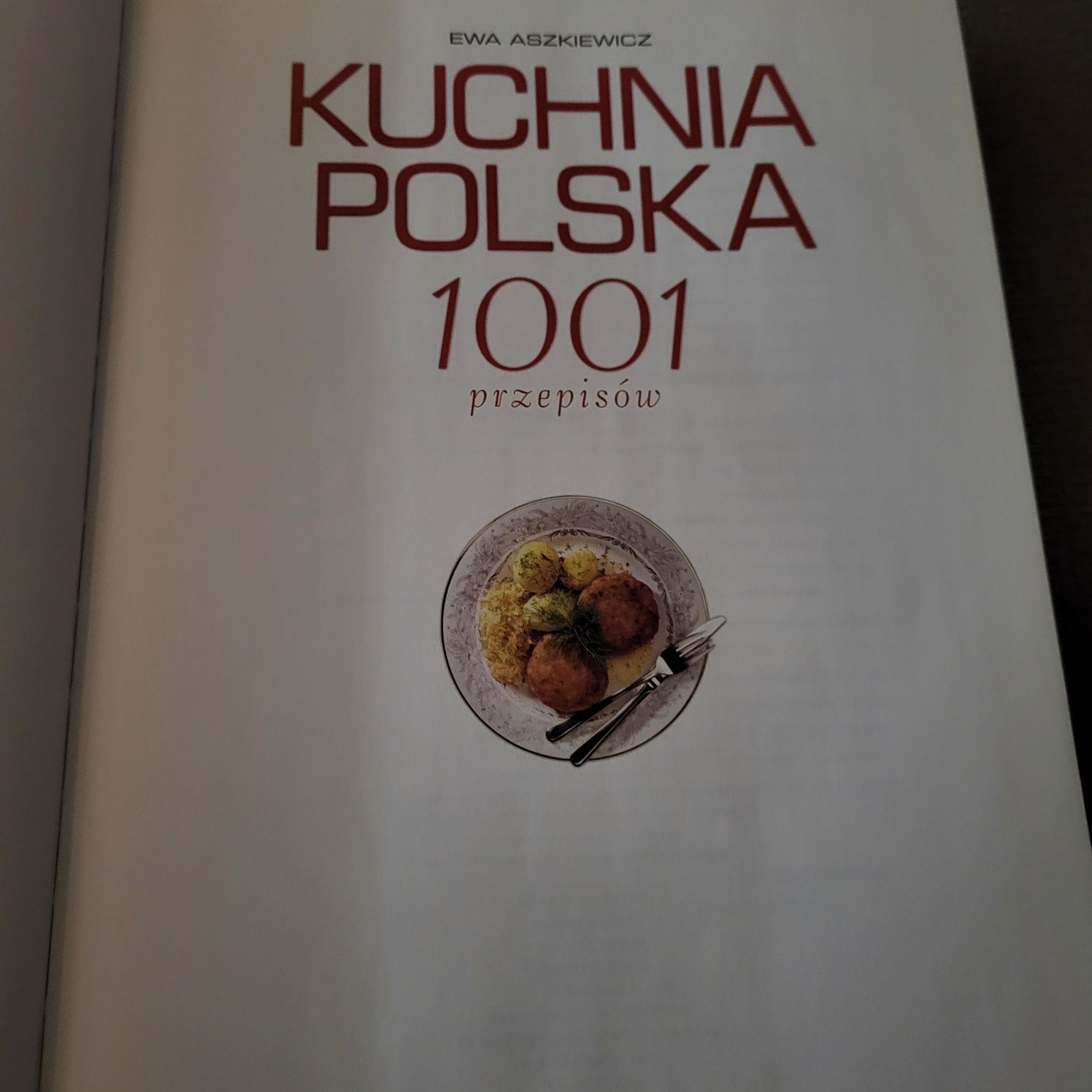 Kuchnia Polska 1001 przepisów