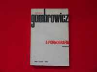 A Pornografia - Witold Gombrowicz