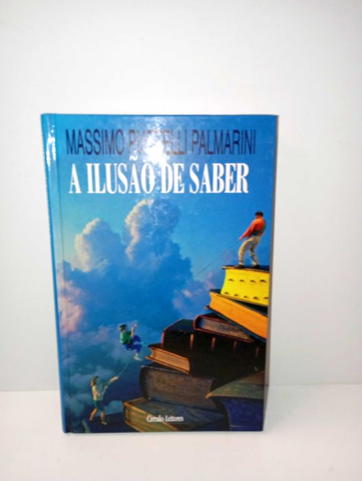 A Ilusão de Saber