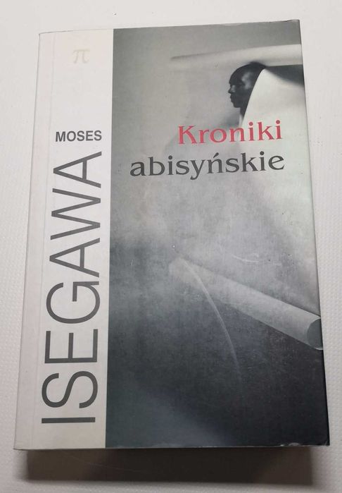 Moses Isegawa Kroniki abisyńskie