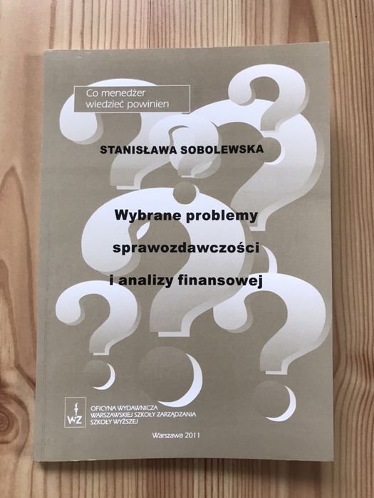 Ksiazka wybrane problemy sprawozdawczości i analizy finansowej