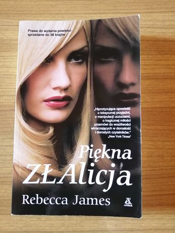Piękna Zła Alicja - Rebecca James