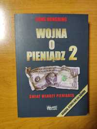 Wojna o pieniądz 2 Świat władzy pieniądza