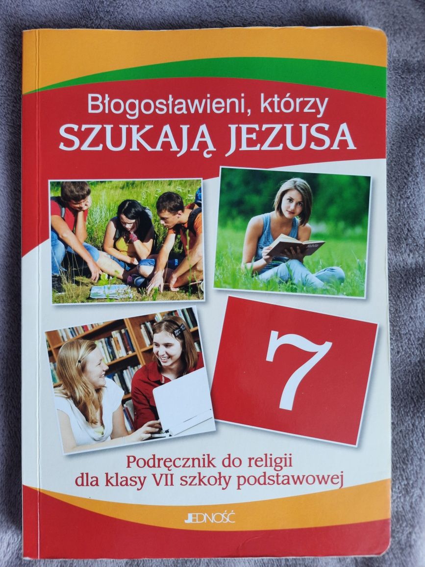 Podręcznik do religii wydawnictwo Jedność klasa 7