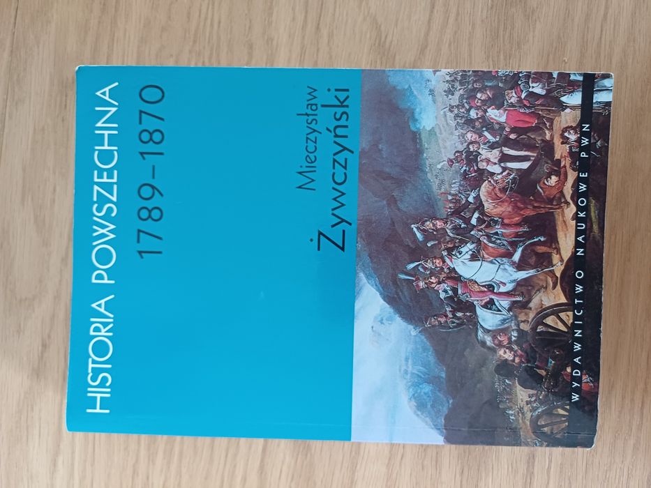 Historia powszechna 1789 - 1870 - Mieczysław Żywczyński