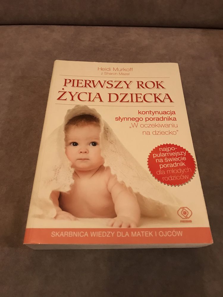 Poradnik Pierwszy Rok Życia Dziecka