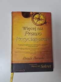 Więcej niż Prawo Przyciągania - Brenda Barnaby