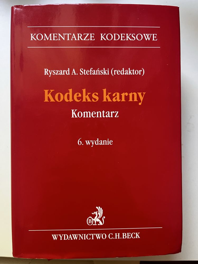 Kodeks karny Komentarz, CH Beck, wydanie 6, 2023