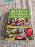 Ogrod 365 dni na dzialce i ogrodzie